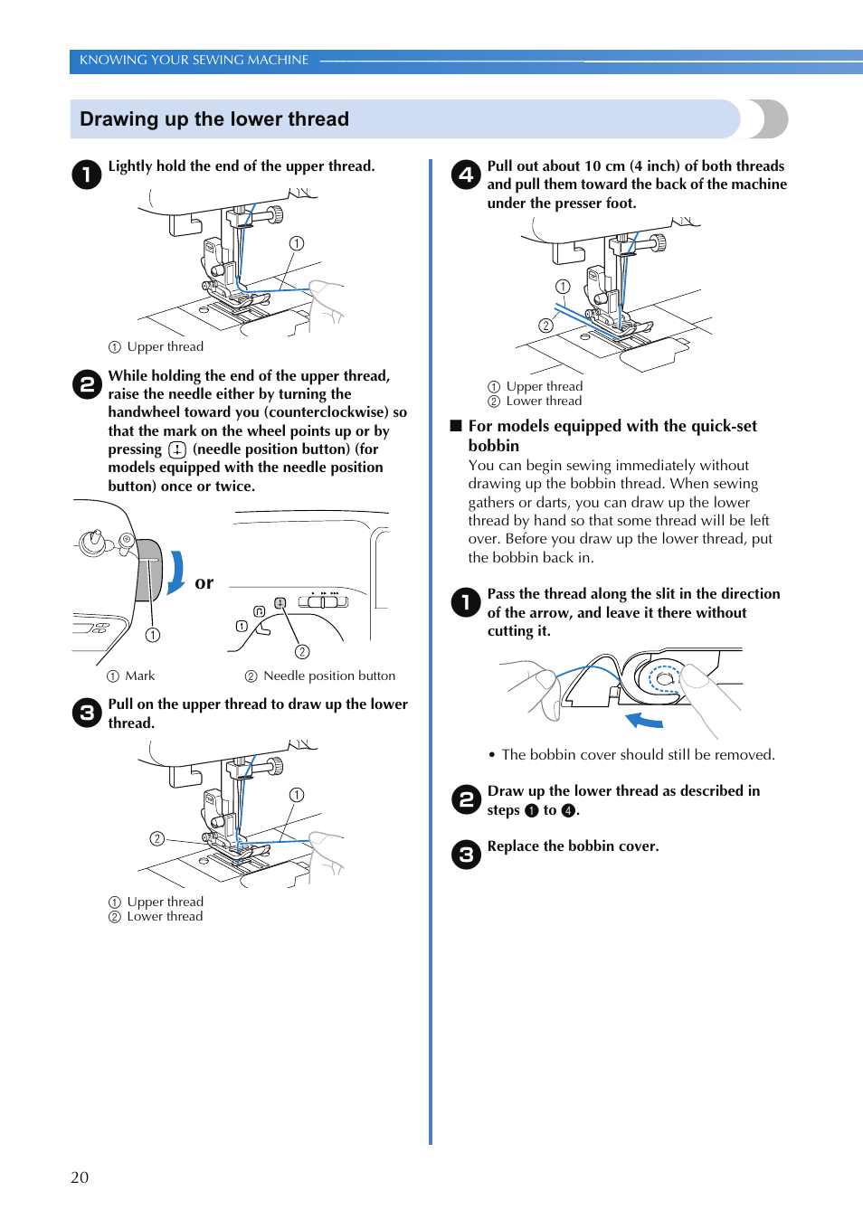 Drawing up the lower thread | Brother XR-9000 User Manual | Page 22 / 80