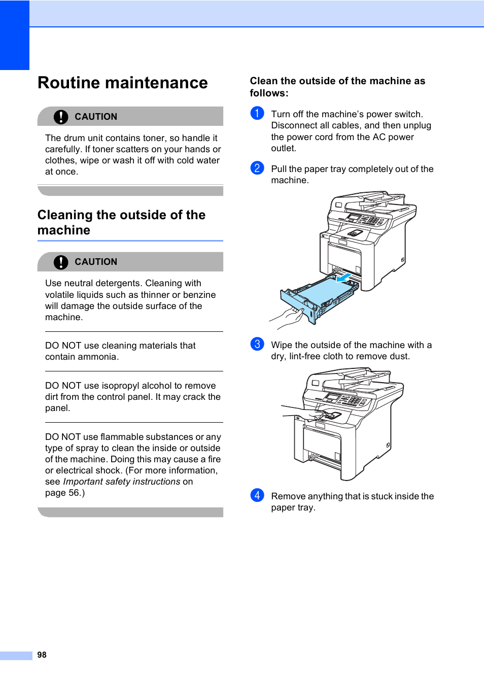 Routine maintenance, Cleaning the outside of the machine, Clean the outside of the machine as follows | Caution, Do not use cleaning materials that contain ammonia, Pull the paper tray completely out of the machine | Brother DCP-9045CDN User Manual | Page 112 / 192