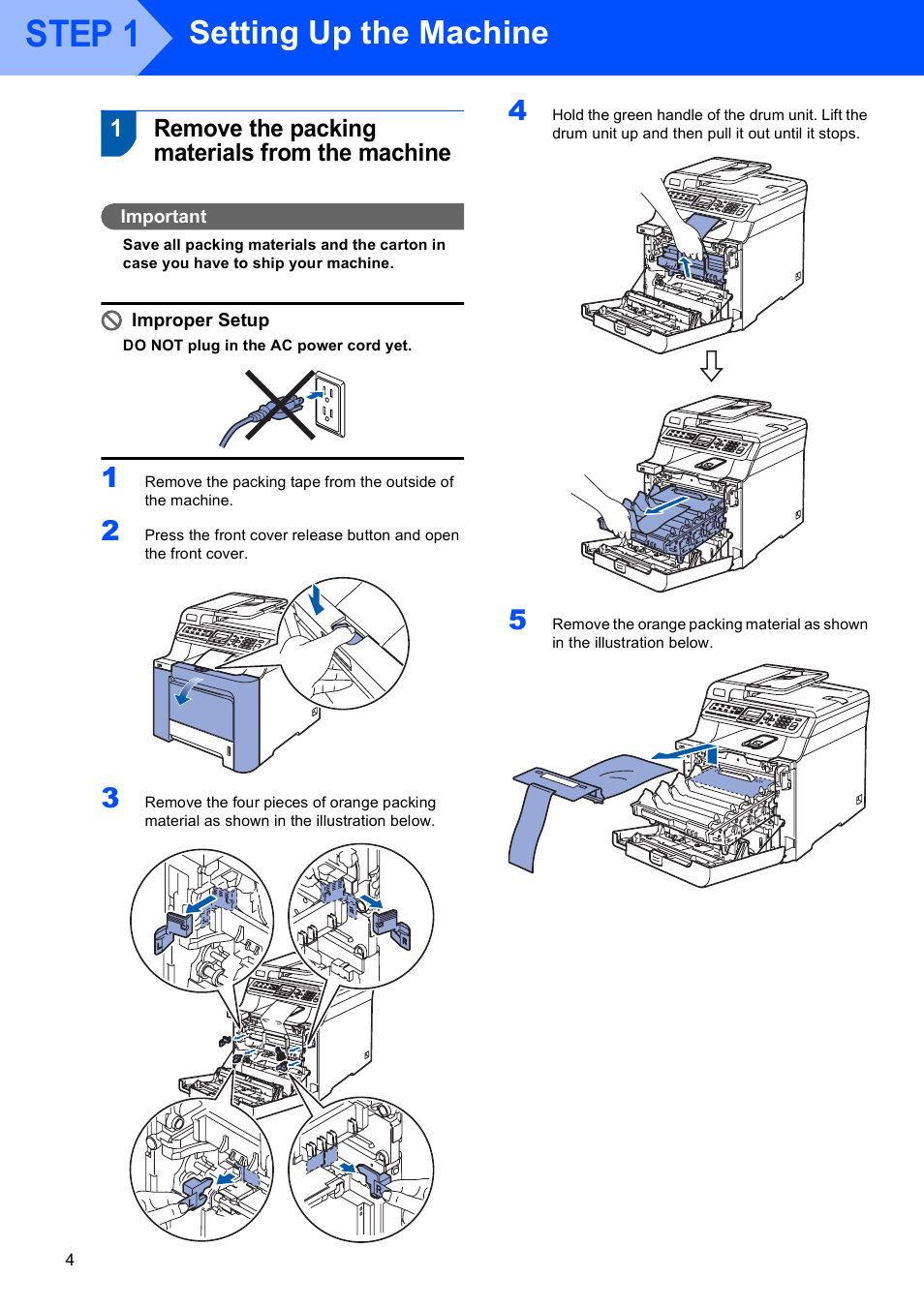 Step 1 setting up the machine, 1 remove the packing materials from the machine, Step 1 | Setting up the machine, Remove the packing materials from the machine, 1remove the packing materials from the machine | Brother MFC-9440CN User Manual | Page 6 / 34