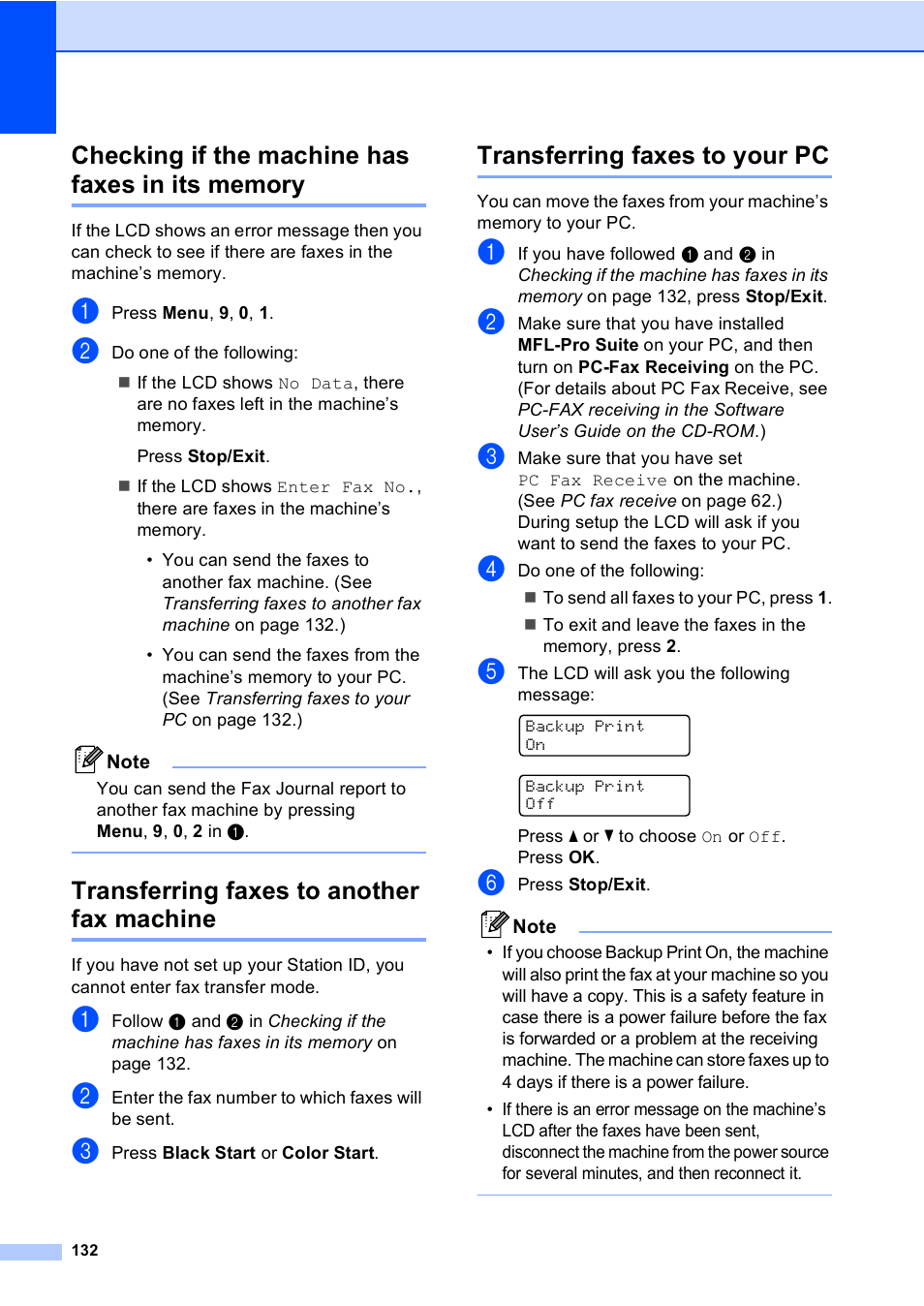 Checking if the machine has faxes in its memory, Transferring faxes to another fax machine, Transferring faxes to your pc | Brother MFC-9450CDN User Manual | Page 148 / 252