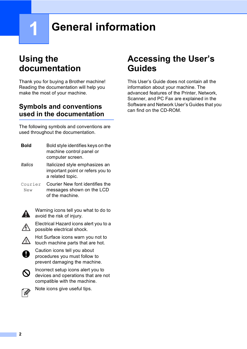 1 general information, Using the documentation, Symbols and conventions used in the documentation | Accessing the user’s guides, General information | Brother MFC-9450CDN User Manual | Page 18 / 252