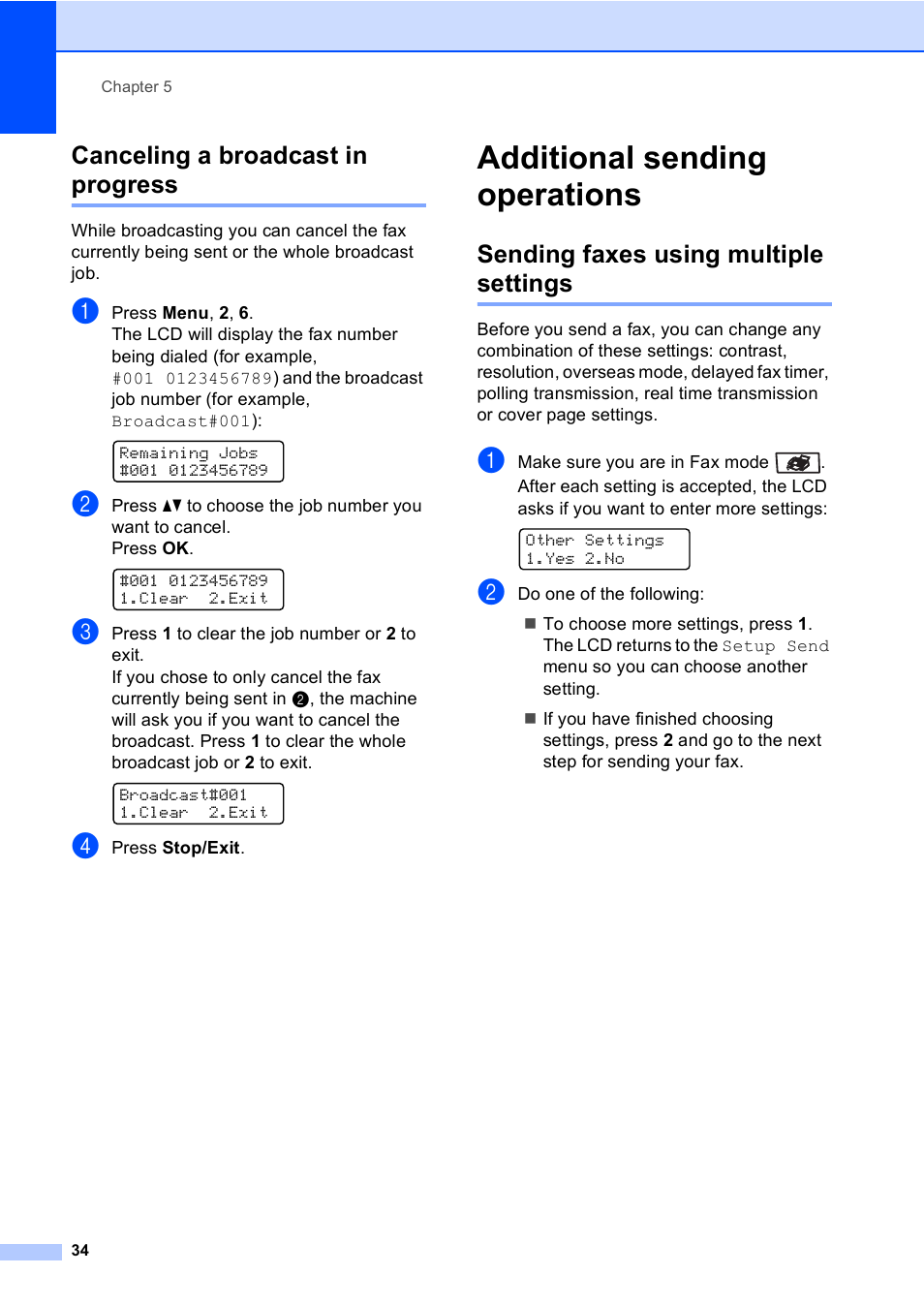 Canceling a broadcast in progress, Additional sending operations, Sending faxes using multiple settings | Brother MFC-9450CDN User Manual | Page 50 / 252