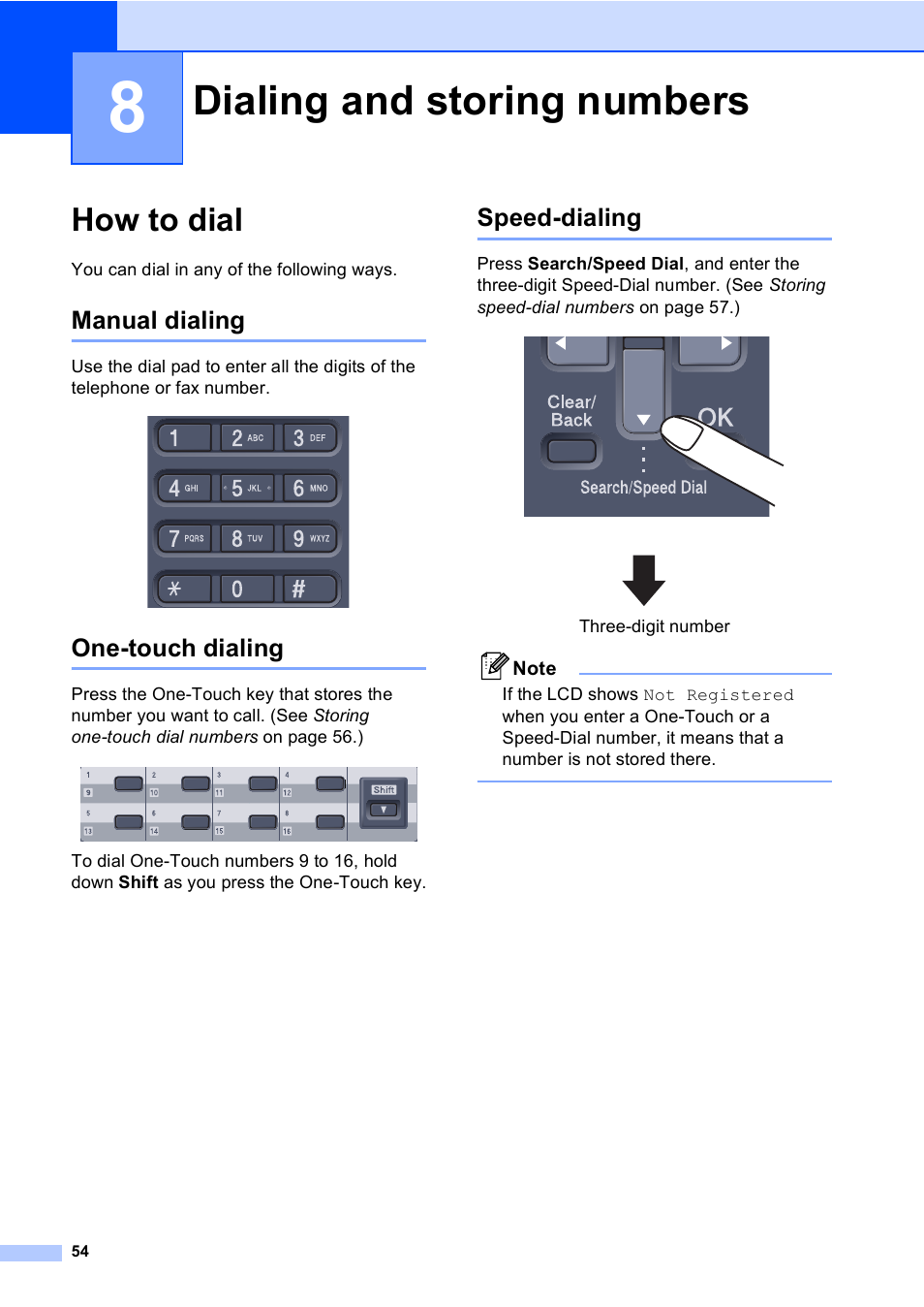 8 dialing and storing numbers, How to dial, Manual dialing | One-touch dialing, Speed-dialing, Dialing and storing numbers, Manual dialing one-touch dialing speed-dialing | Brother MFC-9450CDN User Manual | Page 70 / 252