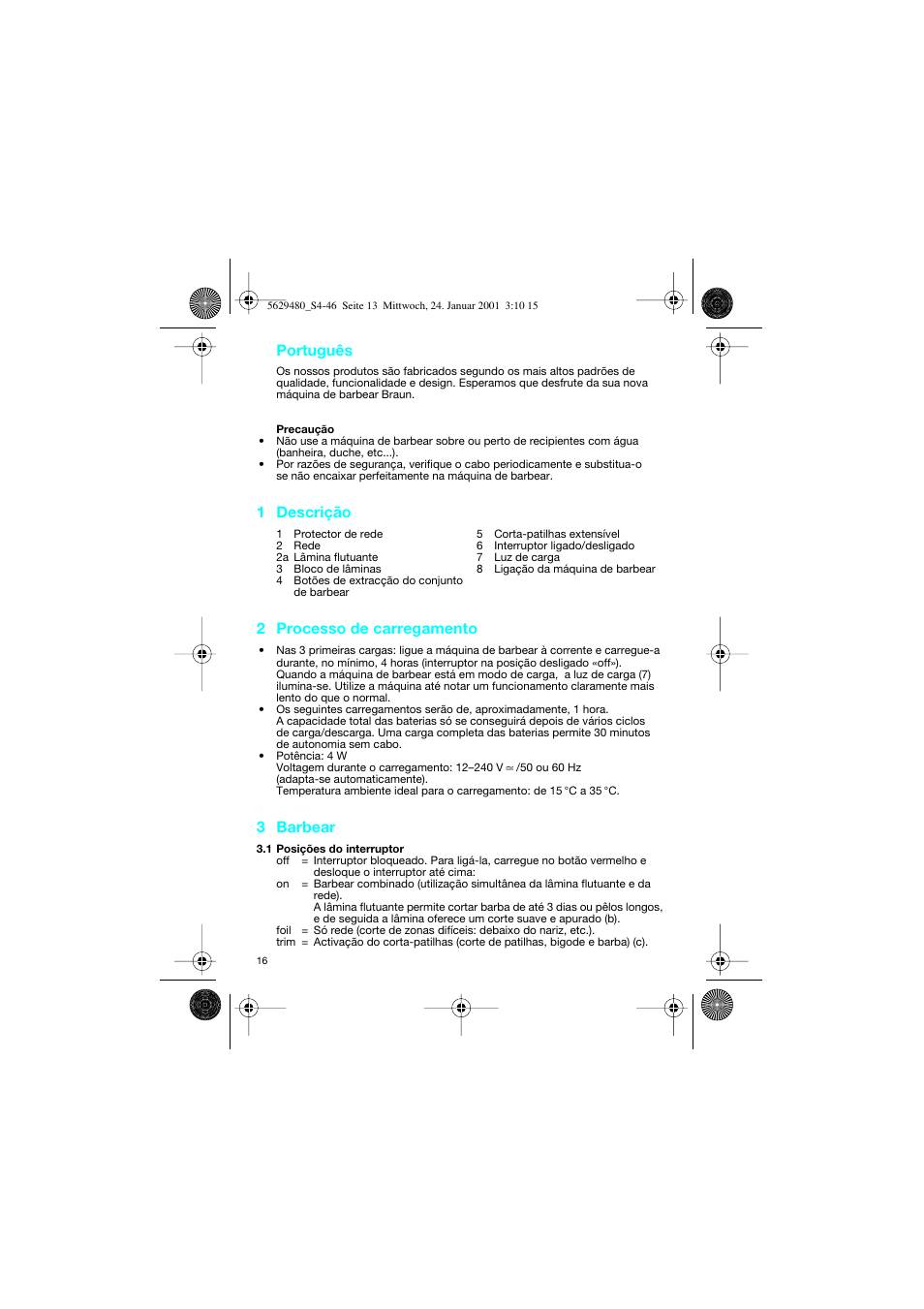 Português, 1 descrição, 2 processo de carregamento | 3 barbear | Braun 3612 InterFace User Manual | Page 16 / 46