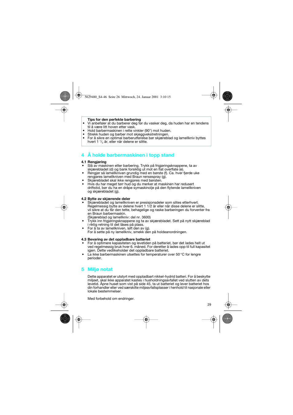 4 å holde barbermaskinen i topp stand, 5 miljø notat | Braun 3612 InterFace User Manual | Page 29 / 46