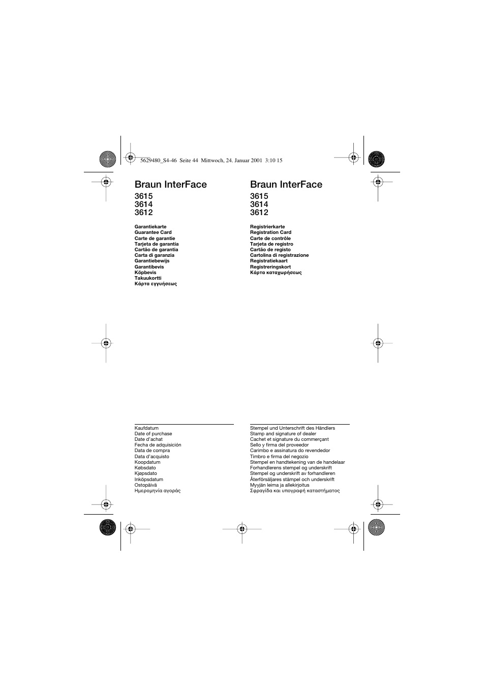 Braun interface | Braun 3612 InterFace User Manual | Page 46 / 46