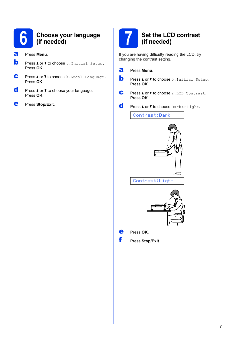 6 choose your language (if needed), 7 set the lcd contrast (if needed) | Brother DCP-J140W User Manual | Page 7 / 32