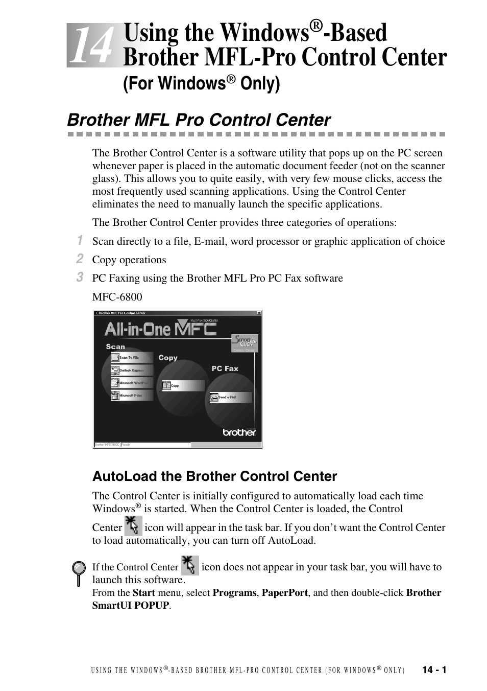 Brother mfl pro control center, Autoload the brother control center, Using the windows | Based brother mfl-pro control center, For windows, Only) -1, Brother mfl pro control center -1, Autoload the brother control center -1, Only) | Brother MFC-6800 User Manual | Page 121 / 222