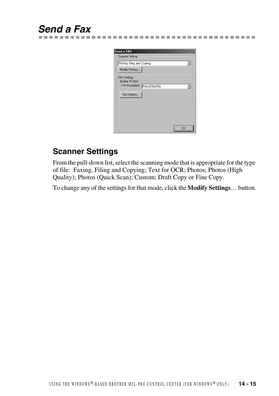 Send a fax, Scanner settings, Send a fax -15 | Scanner settings -15 | Brother MFC-6800 User Manual | Page 135 / 222