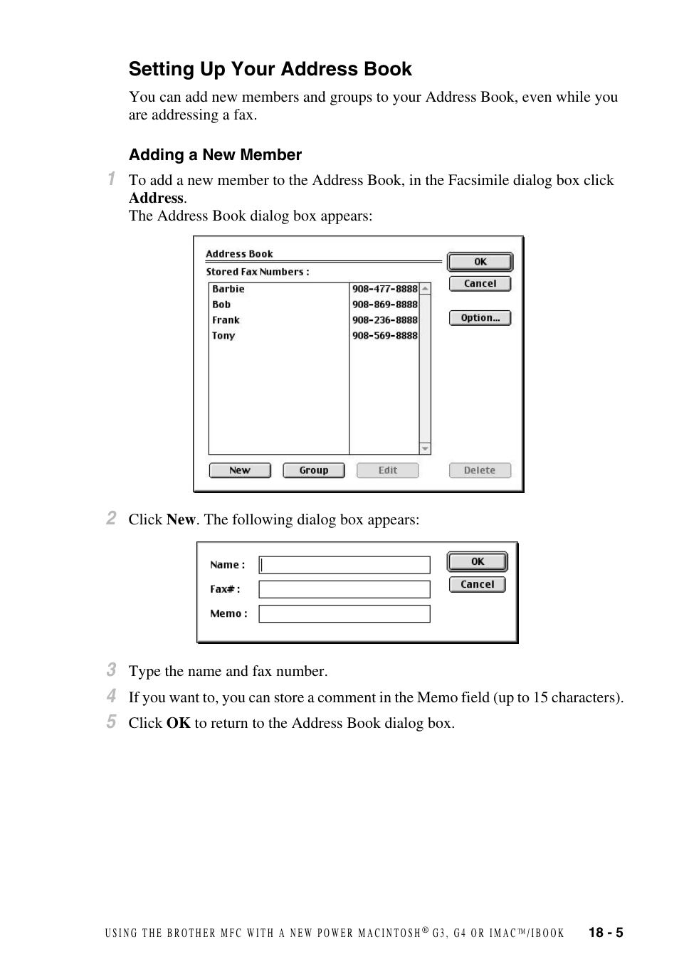 Setting up your address book, Adding a new member, Setting up your address book -5 | Adding a new member -5, Adding a new, Member | Brother MFC-6800 User Manual | Page 165 / 222