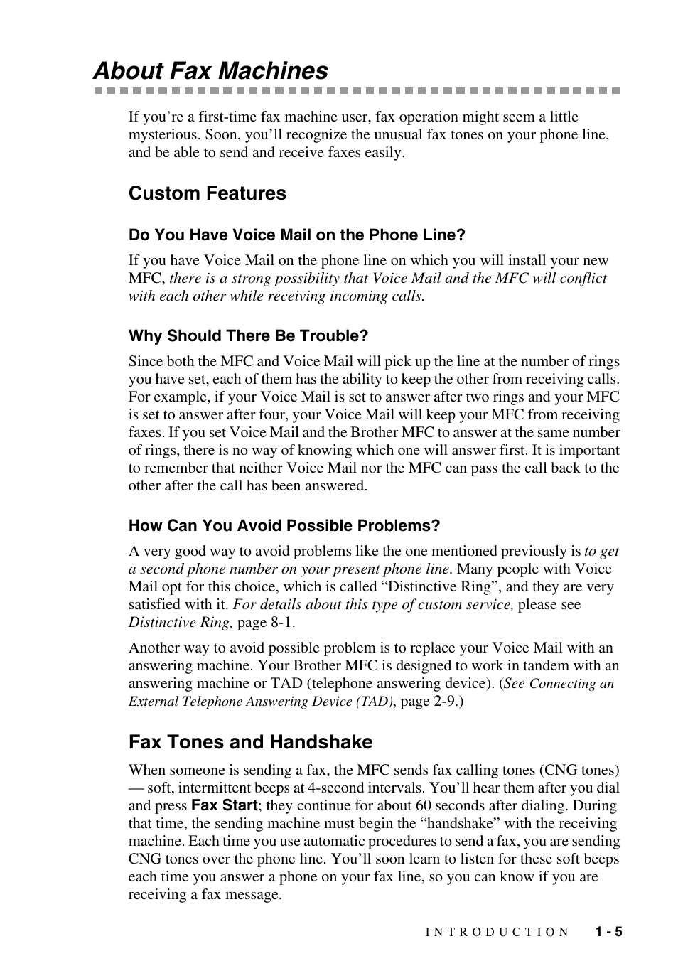 About fax machines, Custom features, Do you have voice mail on the phone line | Why should there be trouble, How can you avoid possible problems, Fax tones and handshake, About fax machines -5, Custom features -5, Fax tones and handshake -5 | Brother MFC-6800 User Manual | Page 27 / 222