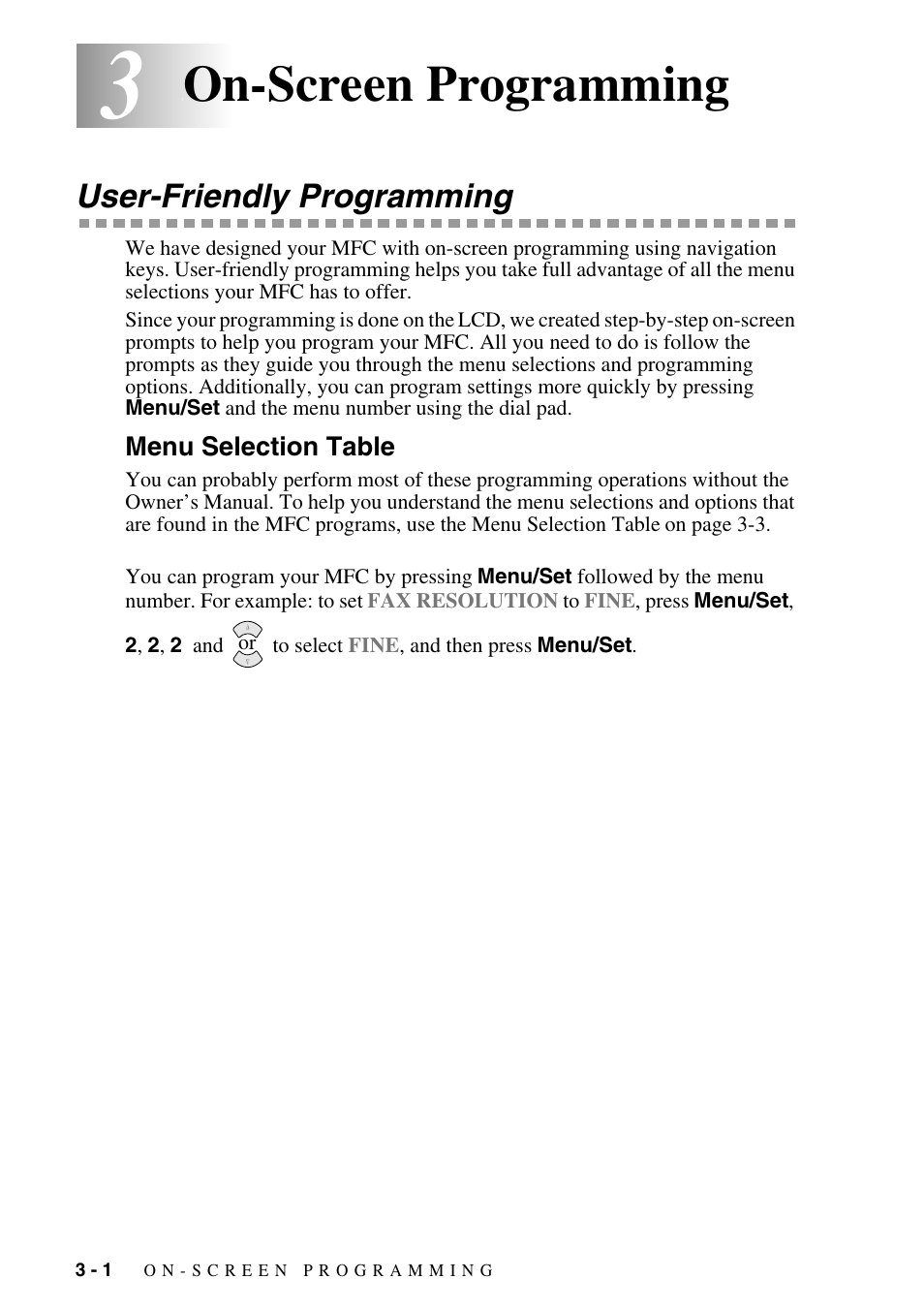 3 on-screen programming, User-friendly programming, Menu selection table | On-screen programming -1, User-friendly programming -1, Menu selection table -1, On-screen programming | Brother MFC-6800 User Manual | Page 42 / 222