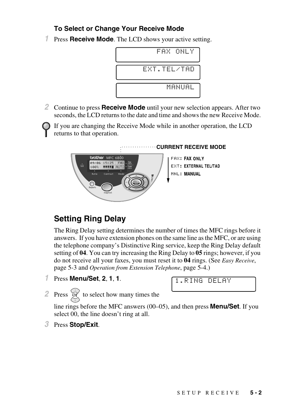 To select or change your receive mode, Setting ring delay, To select or change your receive mode -2 | Setting ring delay -2 | Brother MFC-6800 User Manual | Page 55 / 222