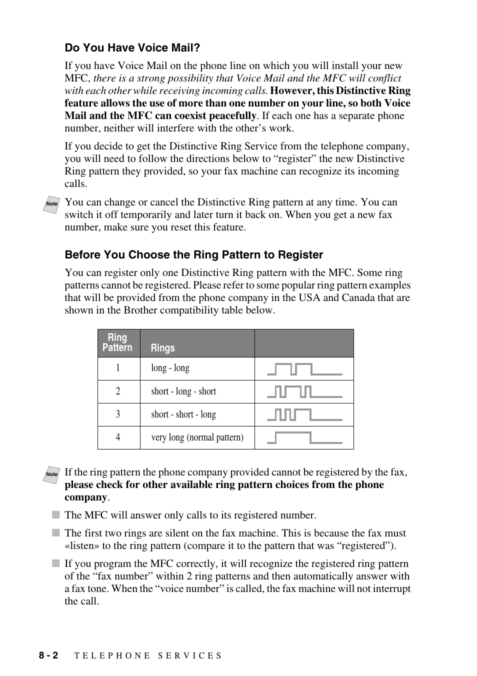 Do you have voice mail, Before you choose the ring pattern to register | Brother MFC-6800 User Manual | Page 78 / 222