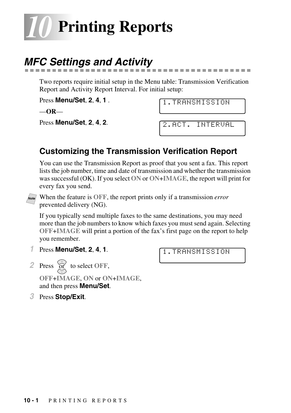 10 printing reports, Mfc settings and activity, Customizing the transmission verification report | Printing reports -1, Mfc settings and activity -1, See chapter 10, Printing, Reports.), Printing reports | Brother MFC-6800 User Manual | Page 86 / 222