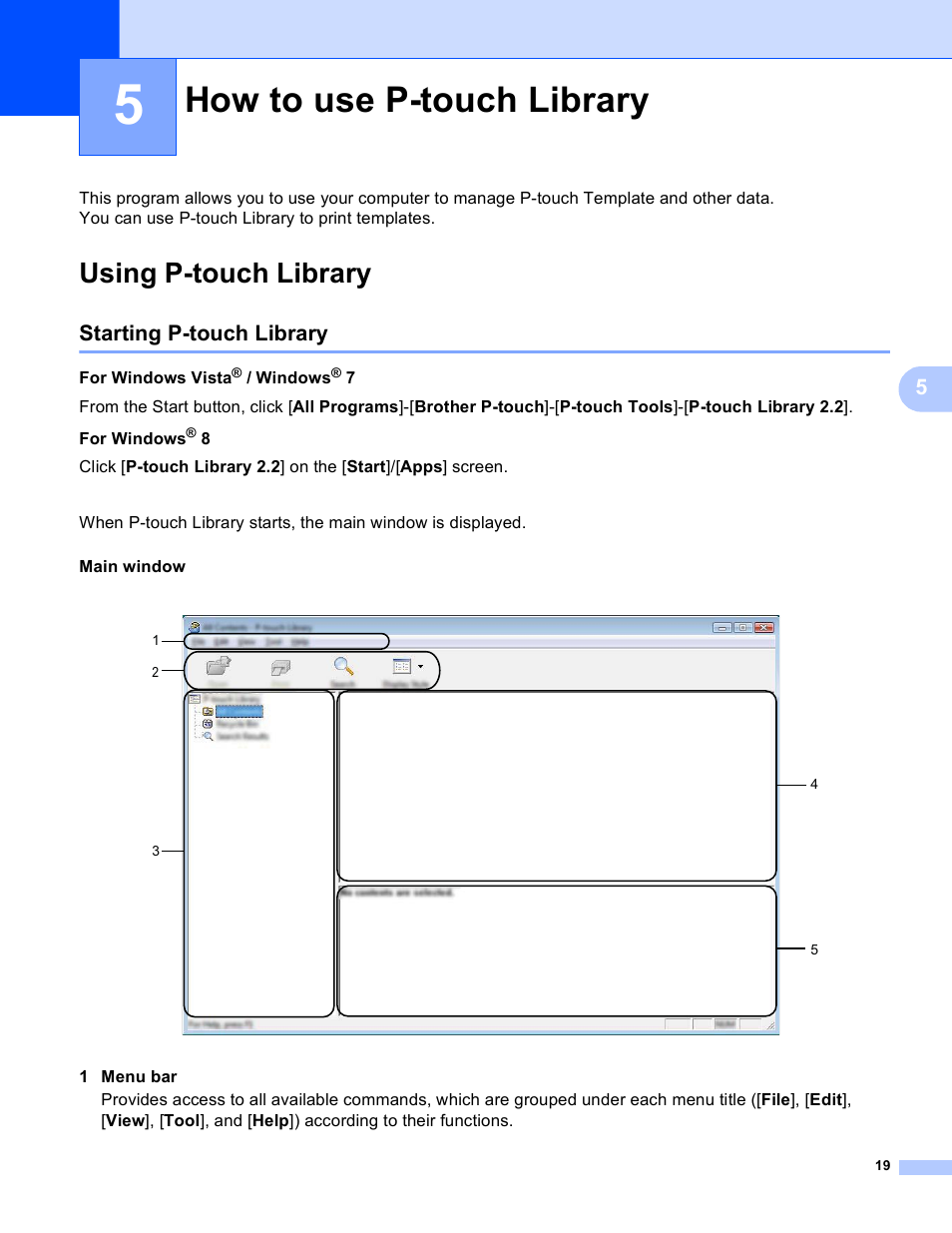 5 how to use p-touch library, Using p-touch library, Starting p-touch library | How to use p-touch library | Brother PT-P700 User Manual | Page 23 / 49