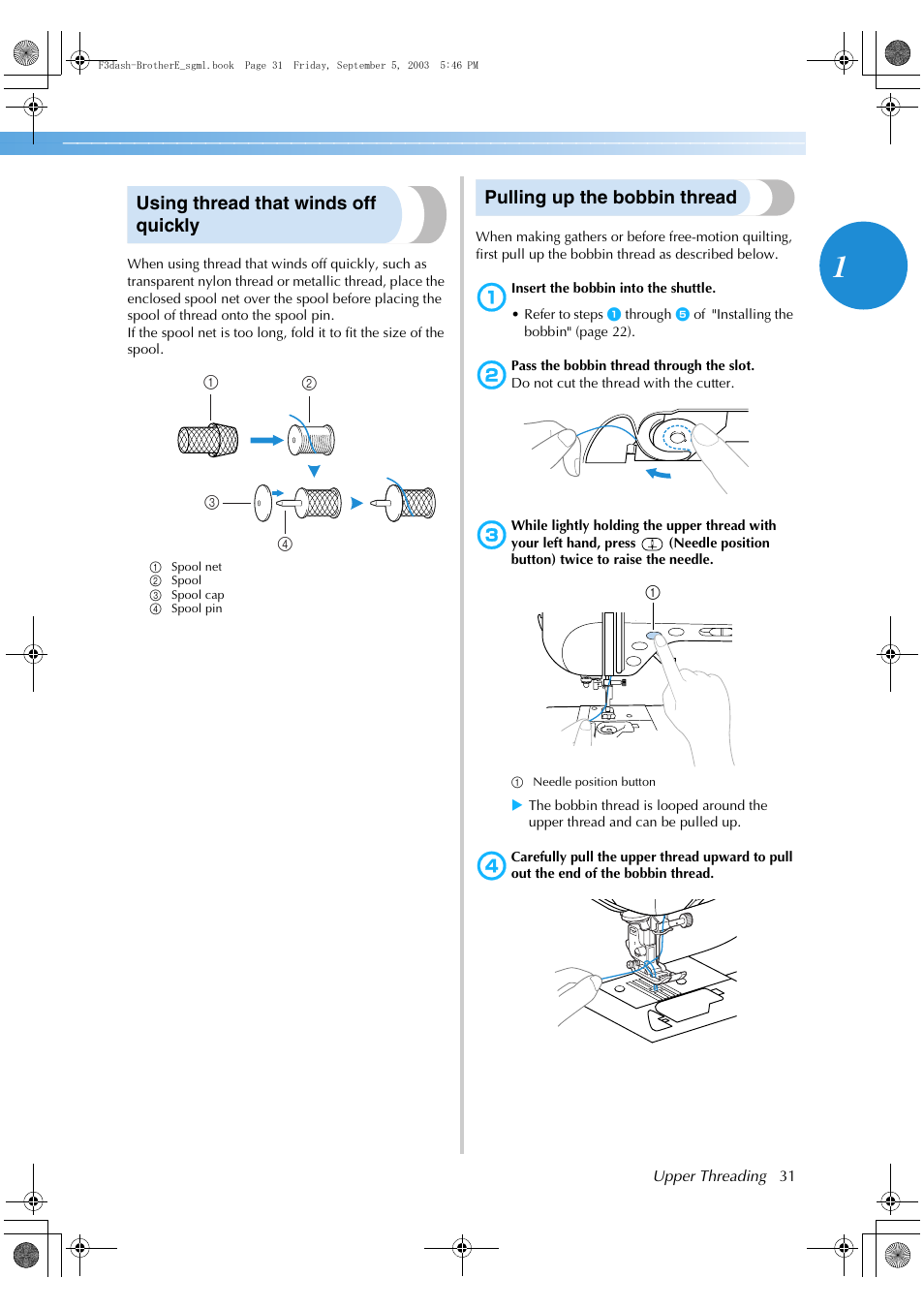 Using thread that winds off quickly, Pulling up the bobbin thread | Brother NX 600 User Manual | Page 37 / 160