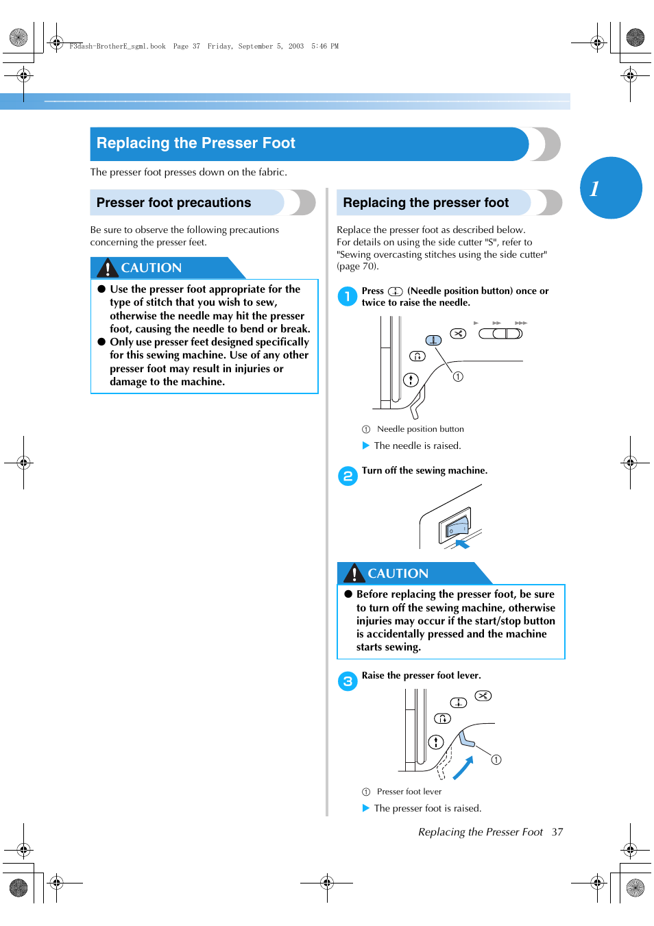 Replacing the presser foot, Presser foot precautions, Caution replacing the presser foot | Caution | Brother NX 600 User Manual | Page 43 / 160