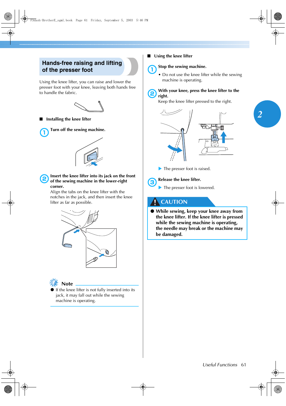 Hands-free raising and lifting of the presser foot, Caution | Brother NX 600 User Manual | Page 67 / 160
