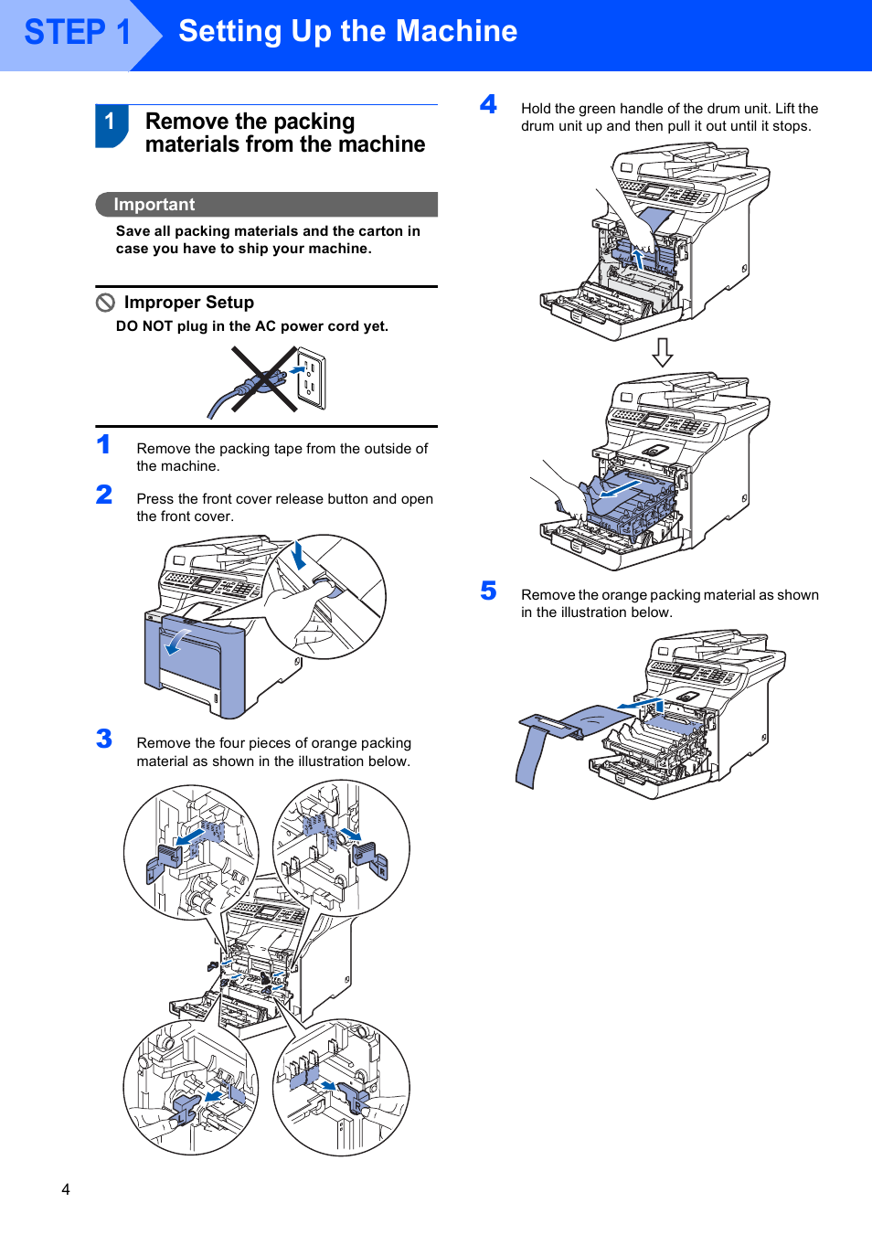 Step 1 setting up the machine, 1 remove the packing materials from the machine, Step 1 | Setting up the machine, Remove the packing materials from the machine, 1remove the packing materials from the machine | Brother MFC 9840CDW User Manual | Page 6 / 53
