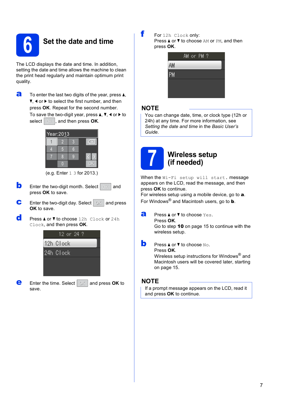 6 set the date and time, 7 wireless setup (if needed), Set the date and time | Wireless setup (if needed) | Brother DCP-J152W User Manual | Page 7 / 32
