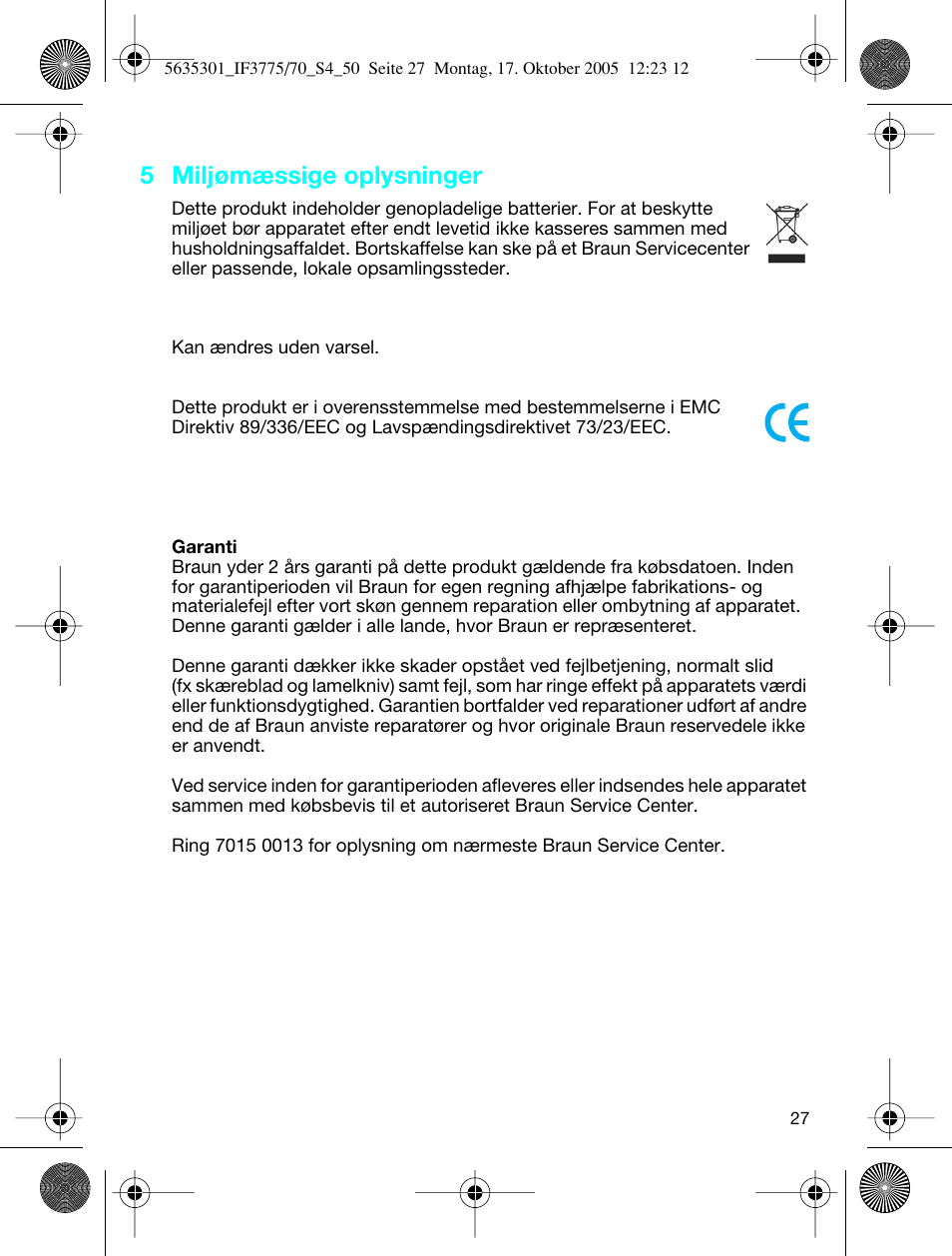 5 miljømæssige oplysninger | Braun 3770 InterFace Excel User Manual | Page 27 / 47