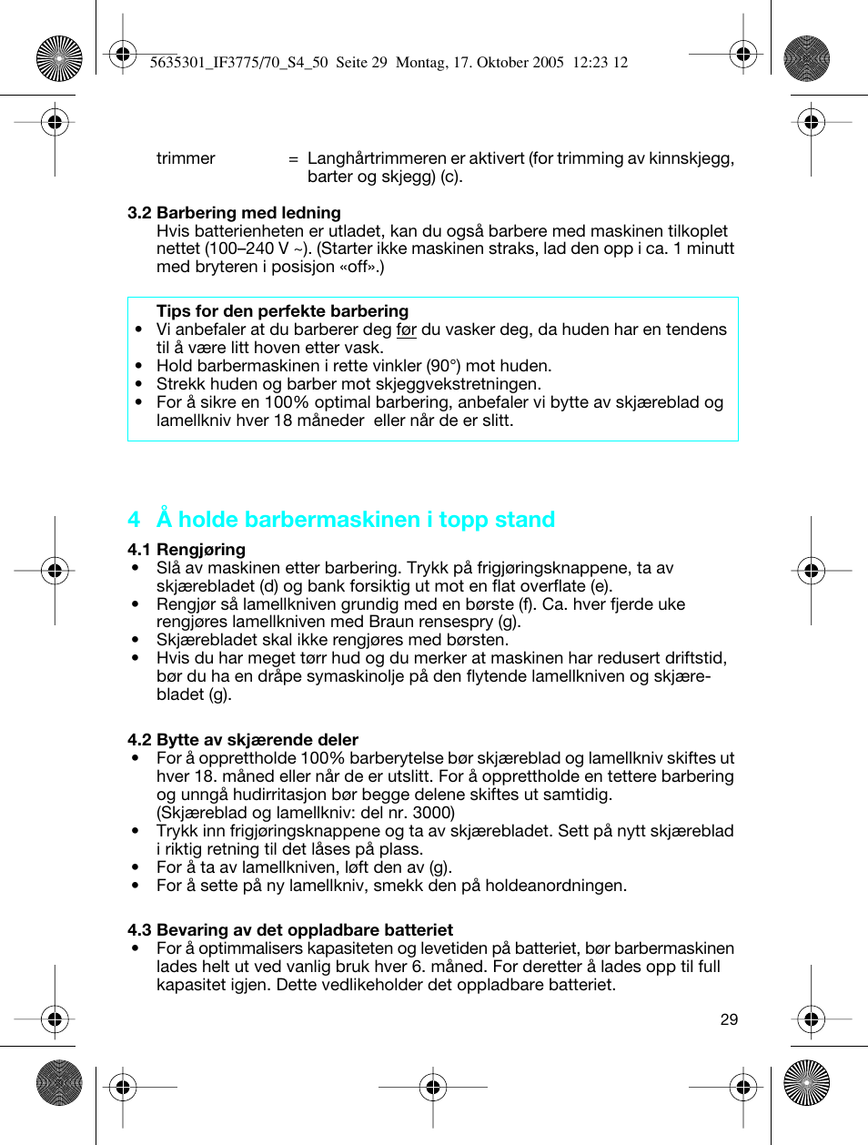 4 å holde barbermaskinen i topp stand | Braun 3770 InterFace Excel User Manual | Page 29 / 47