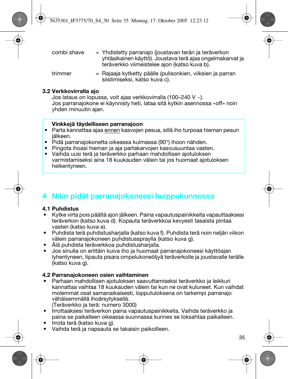 4 näin pidät parranajokoneesi huippukunnossa | Braun 3770 InterFace Excel User Manual | Page 35 / 47