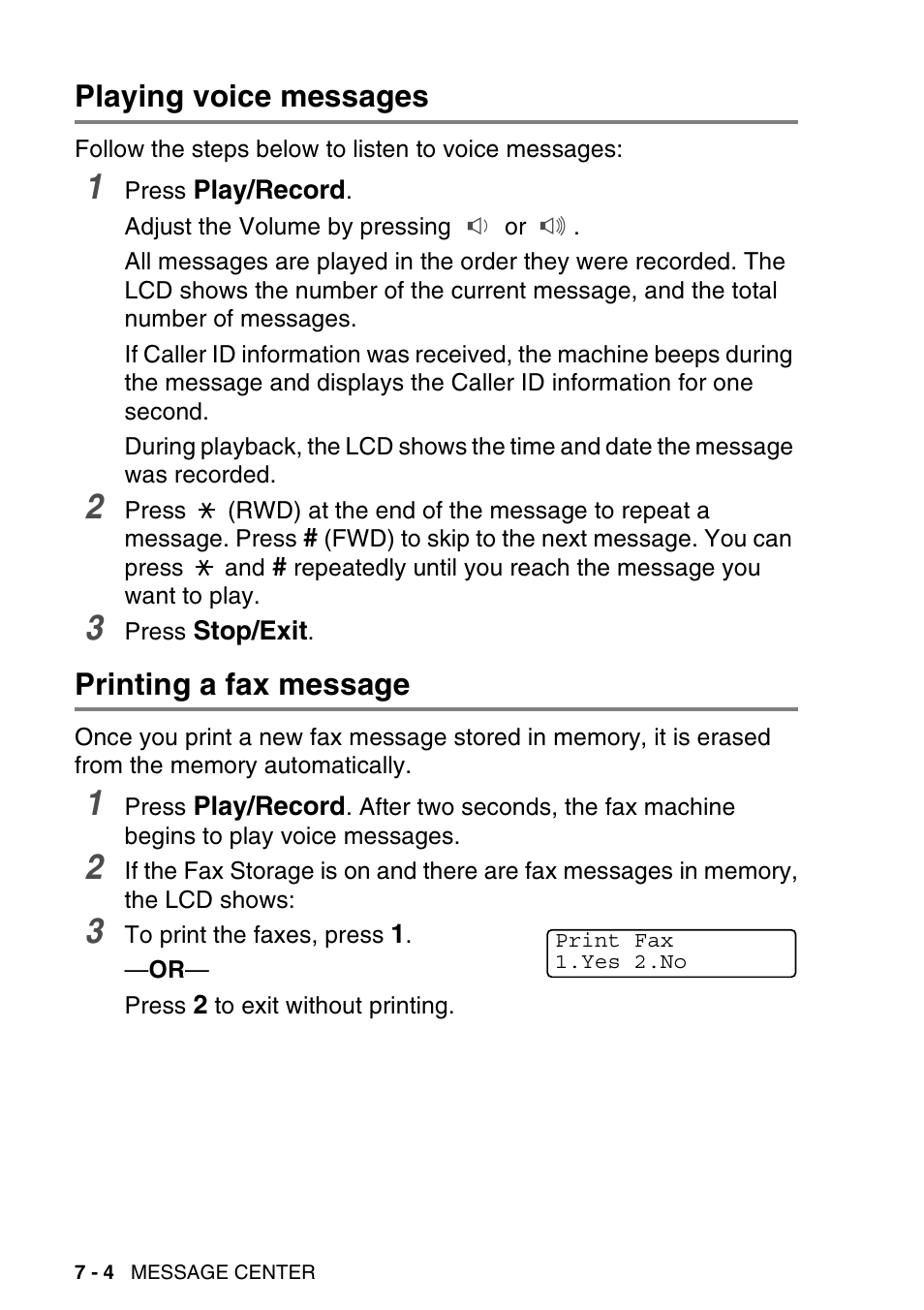 Playing voice messages, Printing a fax message | Brother MFC-640CW User Manual | Page 100 / 225