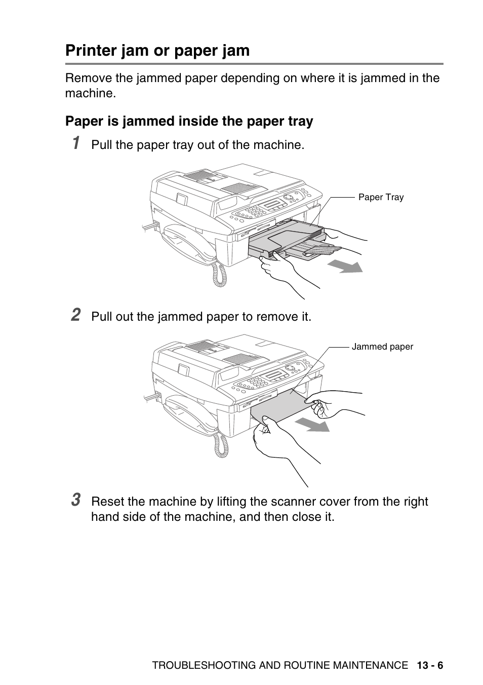 Printer jam or paper jam, Paper is jammed inside the paper tray, Printer jam or paper jam -6 | Paper is jammed inside the paper tray -6 | Brother MFC-640CW User Manual | Page 149 / 225