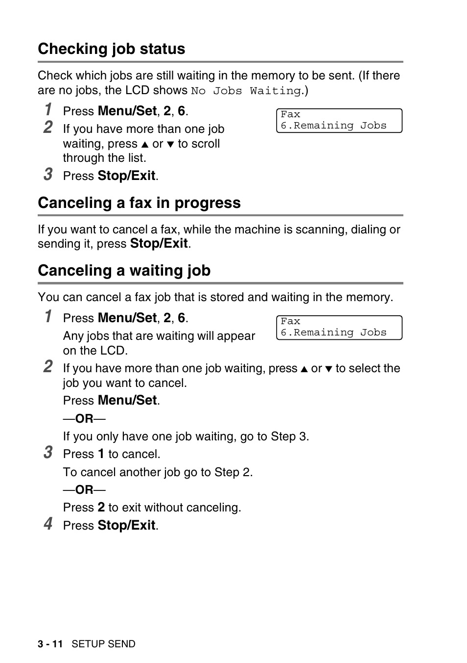 Checking job status, Canceling a fax in progress, Canceling a waiting job | Brother MFC-640CW User Manual | Page 66 / 225