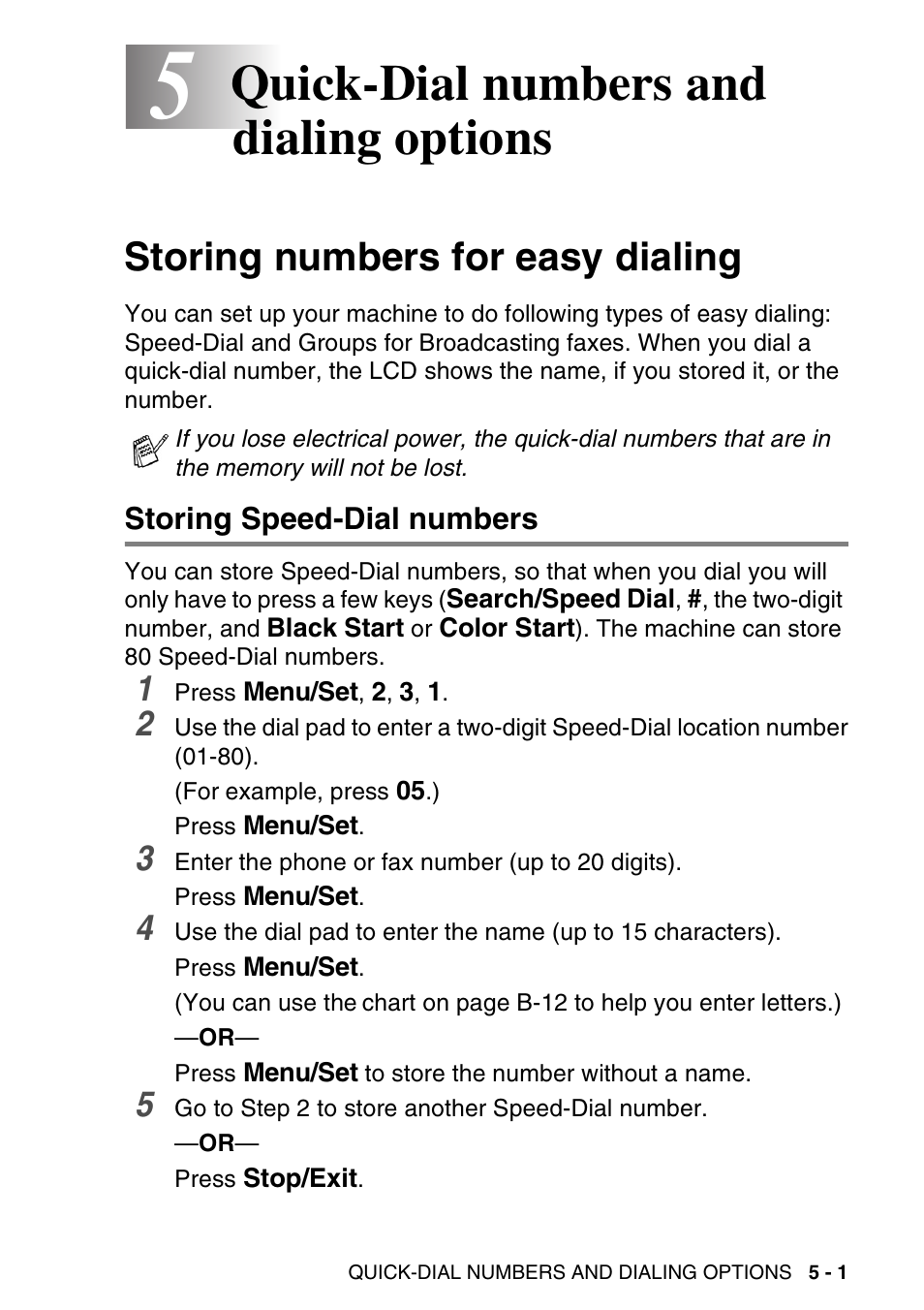 5 quick-dial numbers and dialing options, Storing numbers for easy dialing, Storing speed-dial numbers | Quick-dial numbers and dialing options -1, Storing numbers for easy dialing -1, Storing speed-dial numbers -1, Quick-dial numbers and dialing options | Brother MFC-640CW User Manual | Page 79 / 225