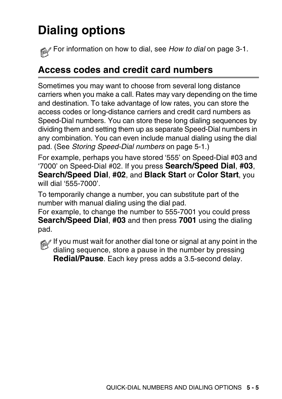 Dialing options, Access codes and credit card numbers, Dialing options -5 | Access codes and credit card numbers -5 | Brother MFC-640CW User Manual | Page 83 / 225