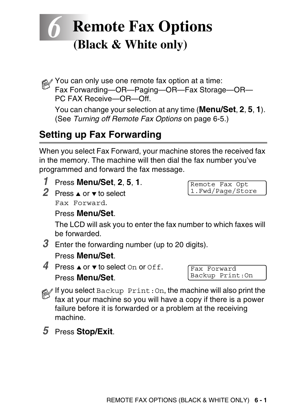 6 remote fax options (black & white only), Setting up fax forwarding, Remote fax options (black & white only) -1 | Tting up fax forwarding -1, Remote fax options, Black & white only) | Brother MFC-640CW User Manual | Page 87 / 225