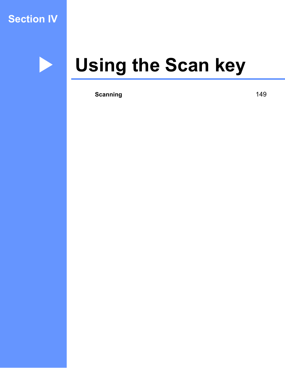 Section iv: using the scan key, Section iv using the scan key, Using the scan key | Brother MFC-7240 User Manual | Page 155 / 160