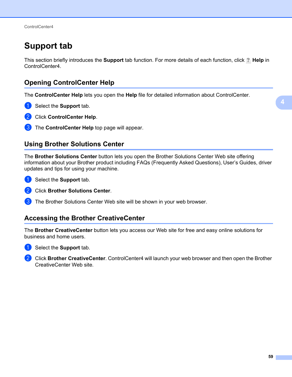 Support tab, Opening controlcenter help, Using brother solutions center | Accessing the brother creativecenter | Brother MFC-7240 User Manual | Page 66 / 160