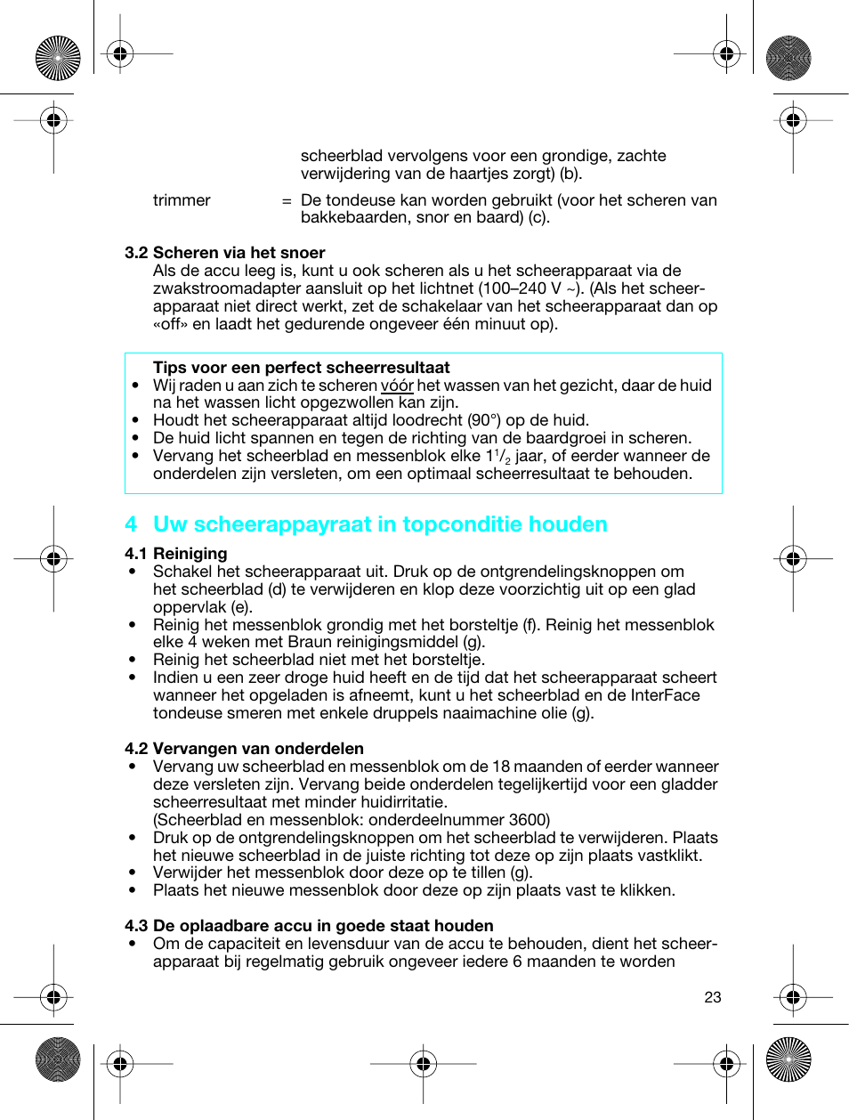 4 uw scheerappayraat in topconditie houden | Braun 3773 InterFace Excel User Manual | Page 23 / 50