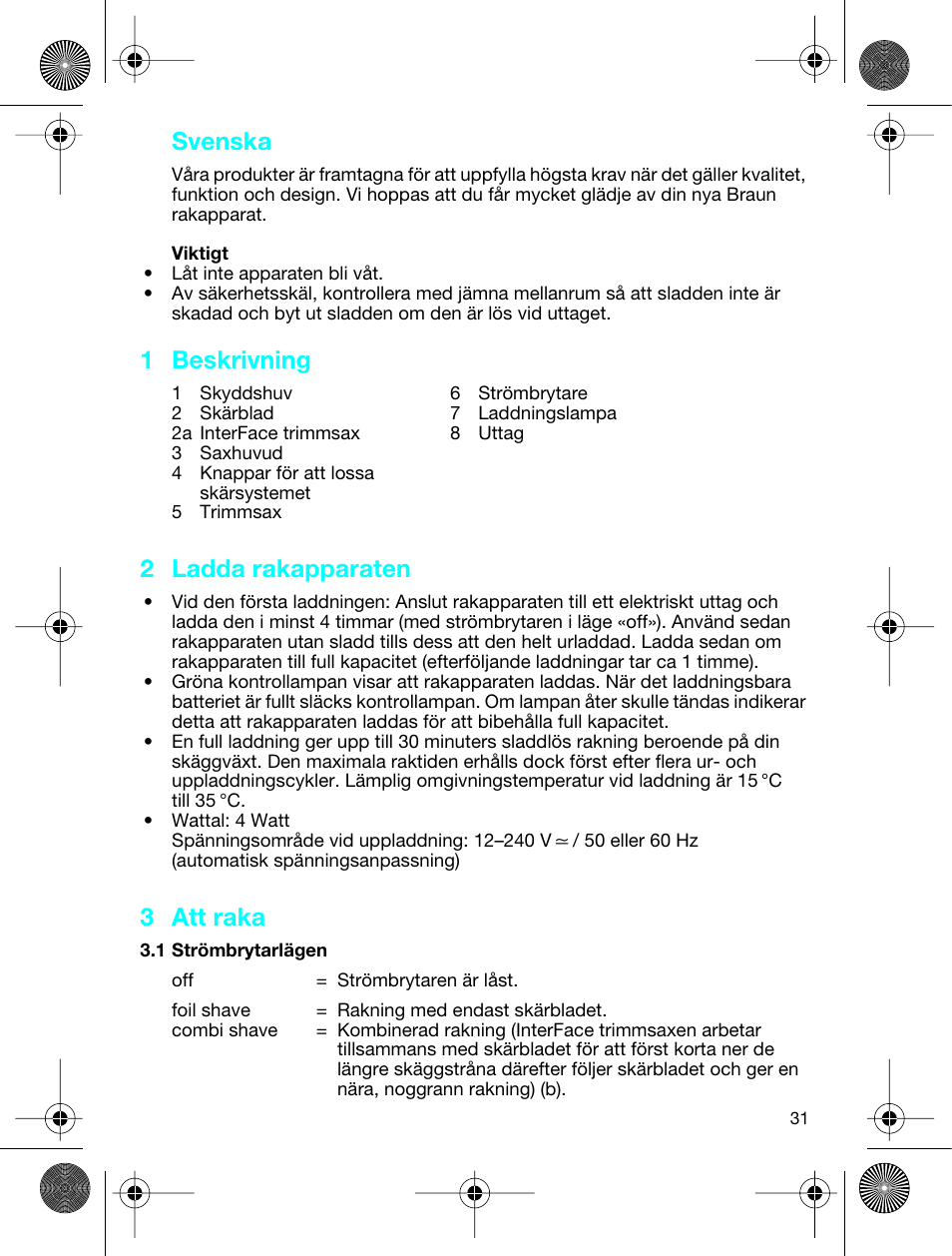 1 beskrivning, 2 ladda rakapparaten, 3 att raka | Svenska | Braun 3773 InterFace Excel User Manual | Page 31 / 50