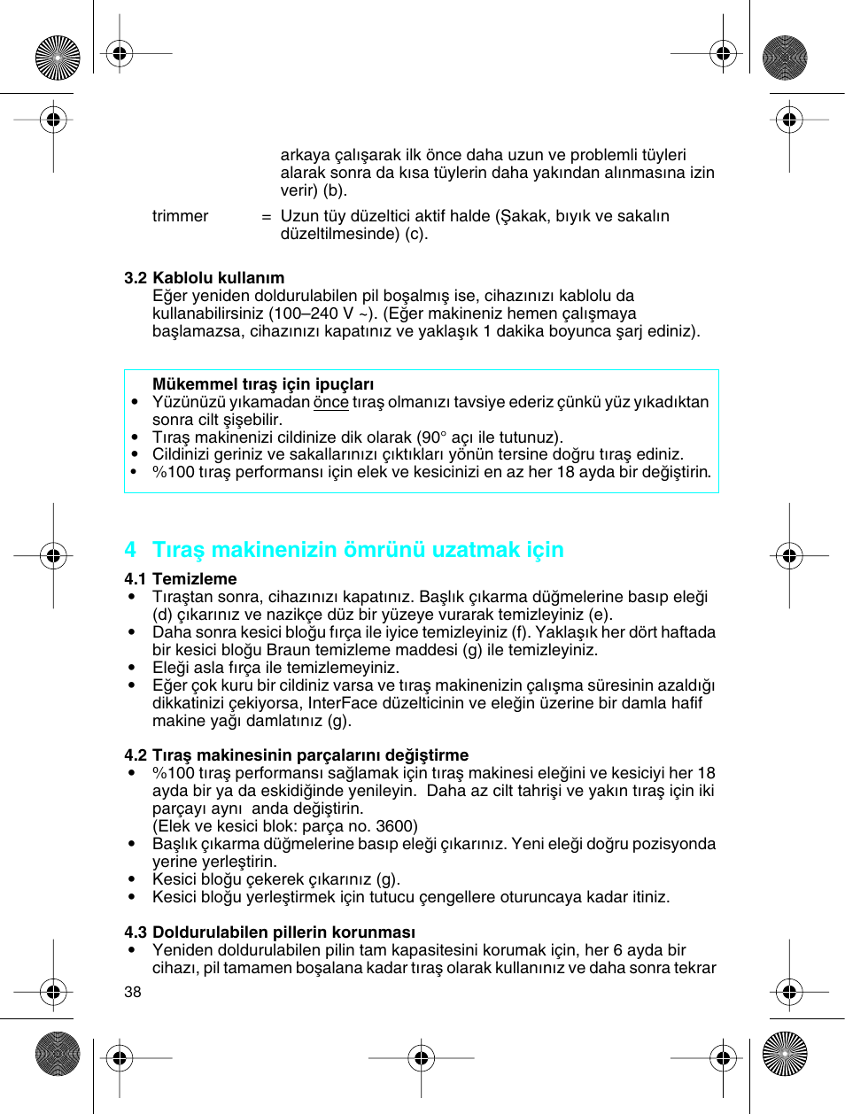 4 t∂raµ makinenizin ömrünü uzatmak için | Braun 3773 InterFace Excel User Manual | Page 38 / 50