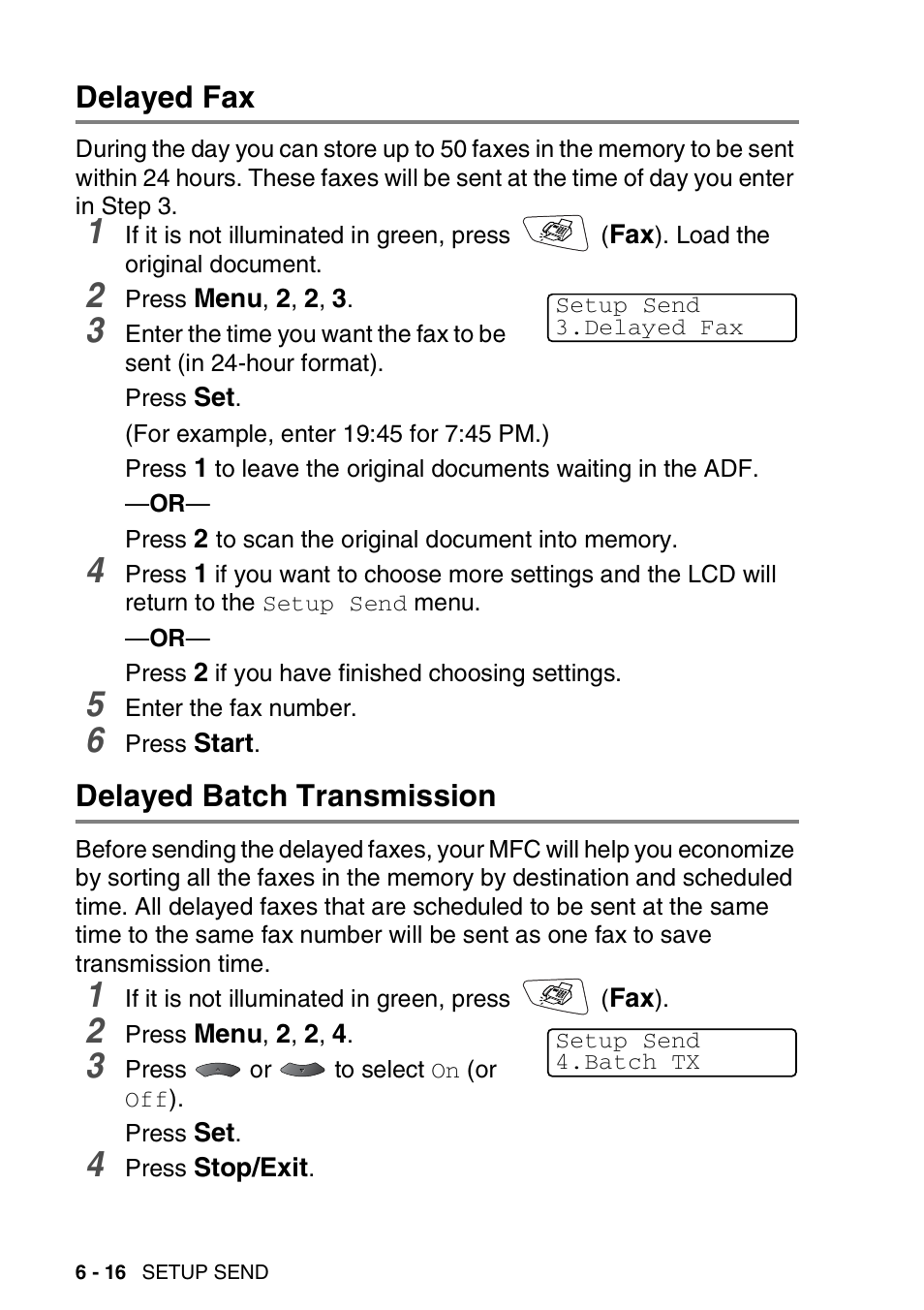 Delayed fax, Delayed batch transmission, Delayed fax -16 delayed batch transmission -16 | Brother MFC 8220 User Manual | Page 105 / 213