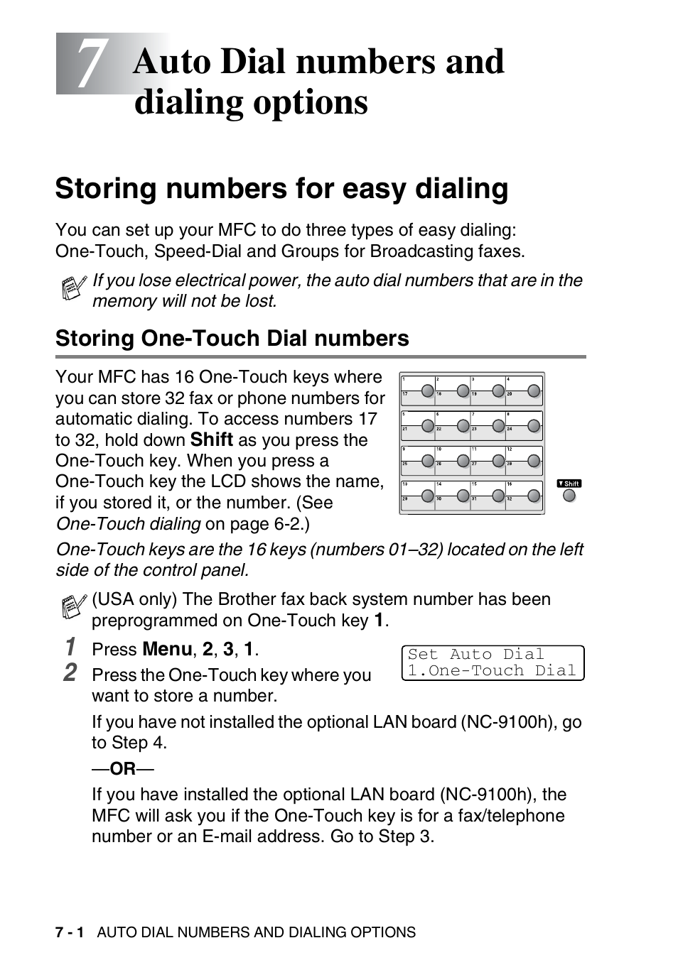 7 auto dial numbers and dialing options, Storing numbers for easy dialing, Storing one-touch dial numbers | Auto dial numbers and dialing options -1, Storing numbers for easy dialing -1, Storing one-touch dial numbers -1, Auto dial numbers and dialing options | Brother MFC 8220 User Manual | Page 109 / 213