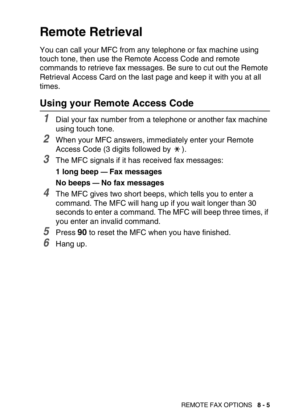 Remote retrieval, Using your remote access code, Remote retrieval -5 | Using your remote access code -5 | Brother MFC 8220 User Manual | Page 120 / 213