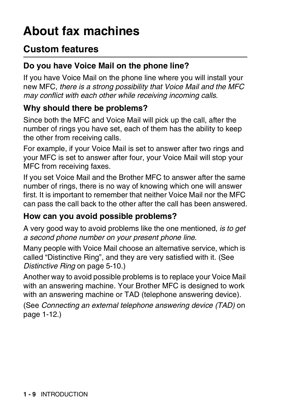 About fax machines, Custom features, Do you have voice mail on the phone line | Why should there be problems, How can you avoid possible problems, About fax machines -9, Custom features -9 | Brother MFC 8220 User Manual | Page 29 / 213