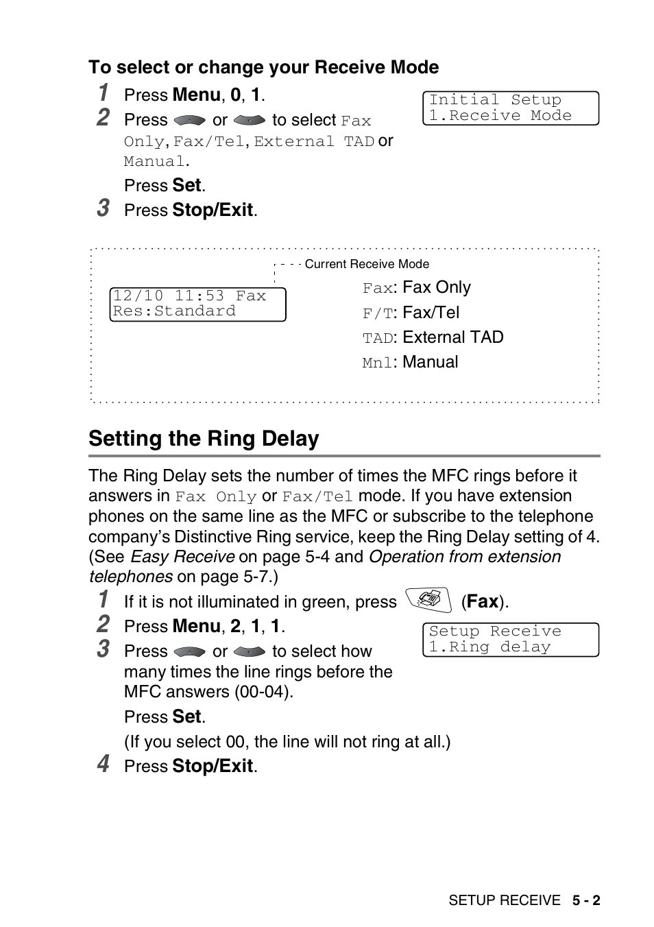 To select or change your receive mode, Setting the ring delay, To select or change your receive mode -2 | Setting the ring delay -2 | Brother MFC 8220 User Manual | Page 76 / 213