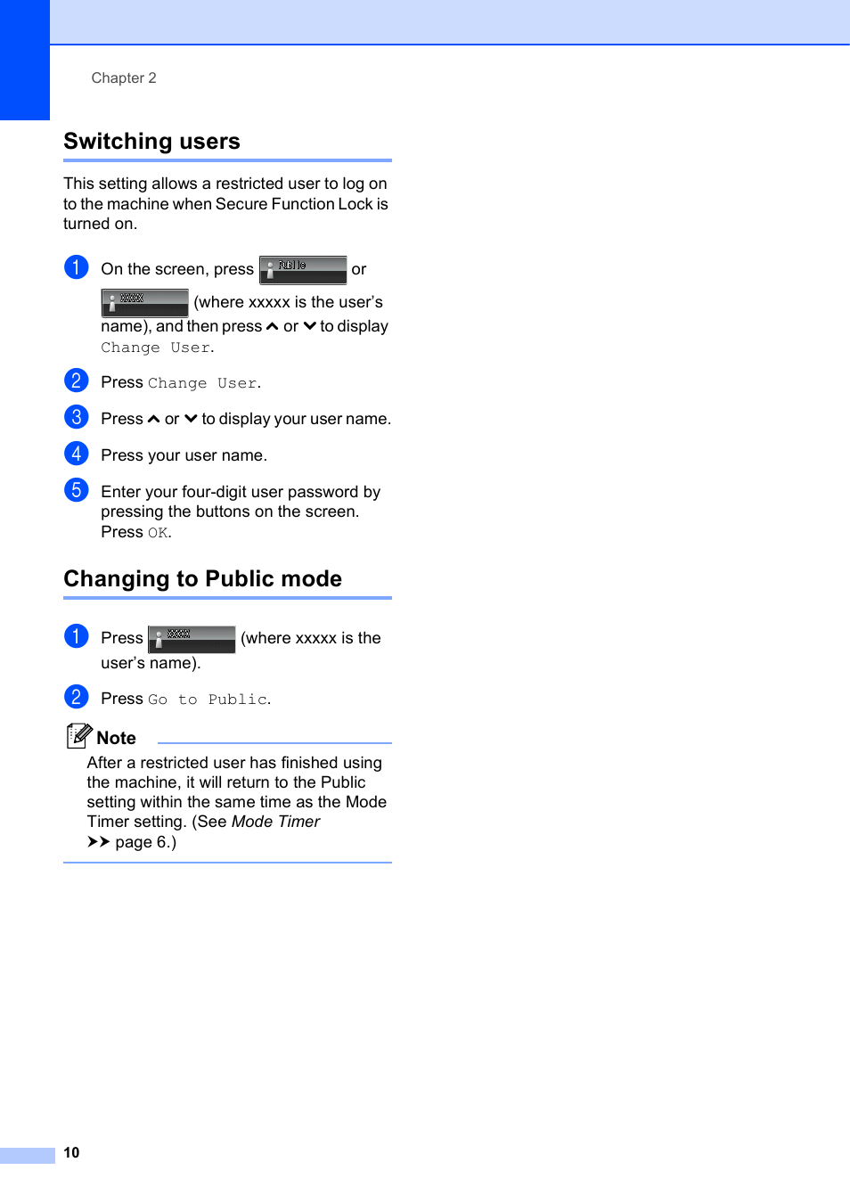 Switching users, Changing to public mode, Switching users changing to public mode | Brother MFC J5910DW User Manual | Page 16 / 87