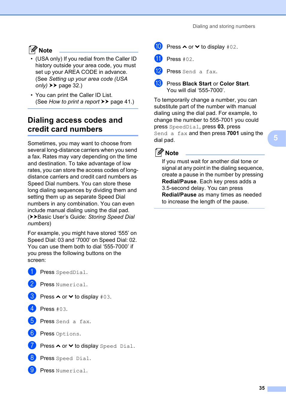 Dialing access codes and credit card numbers | Brother MFC J5910DW User Manual | Page 41 / 87