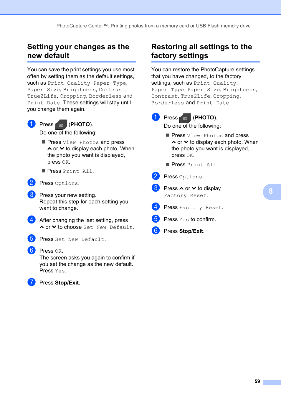 Setting your changes as the new default, Restoring all settings to the factory settings, 8setting your changes as the new default | Brother MFC J5910DW User Manual | Page 65 / 87