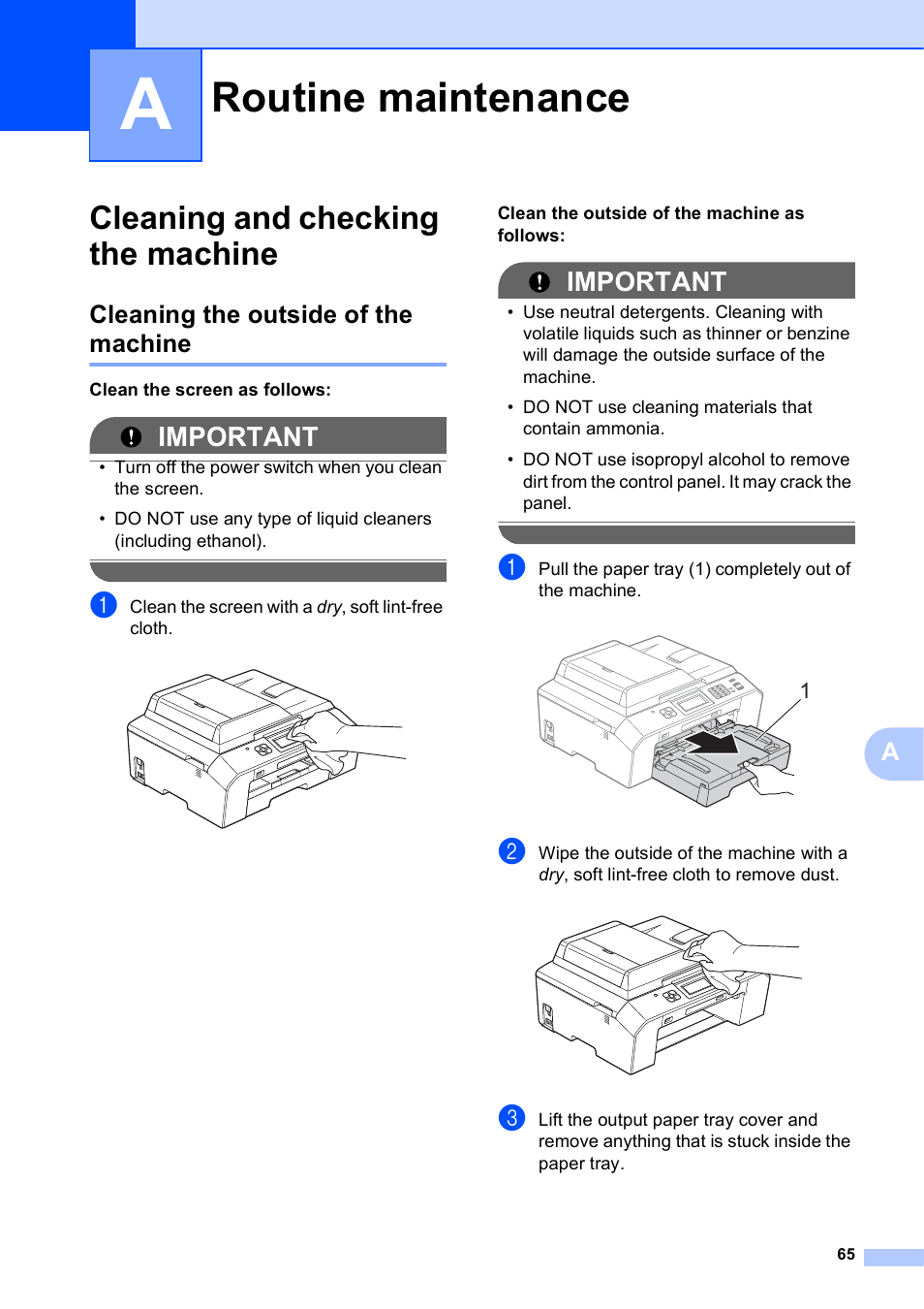 A routine maintenance, Cleaning and checking the machine, Cleaning the outside of the machine | Routine maintenance, Important | Brother MFC J5910DW User Manual | Page 71 / 87