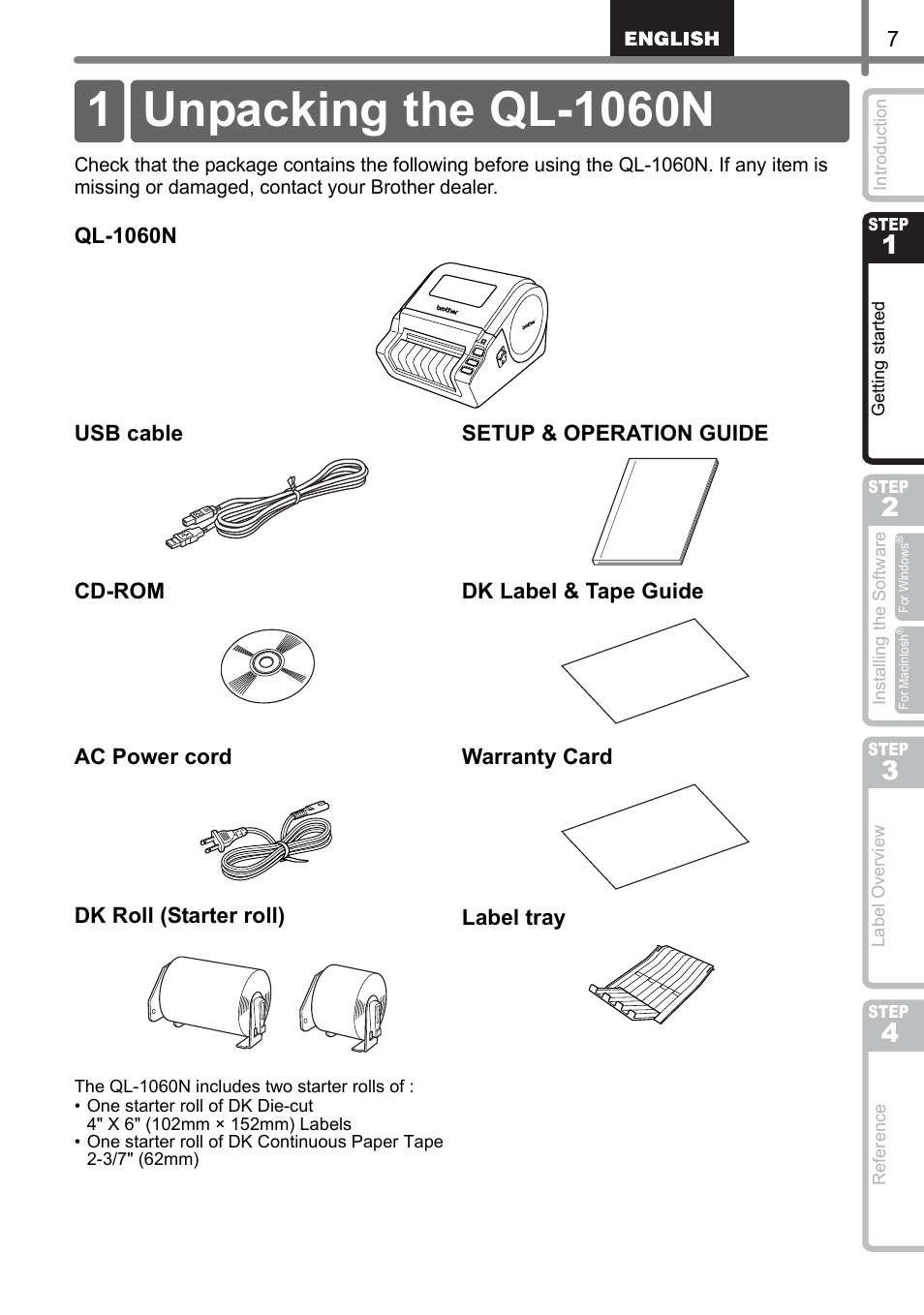Getting started, Unpacking the ql-1060n, Getting starte | Step | Brother QL-1060N User Manual | Page 13 / 69
