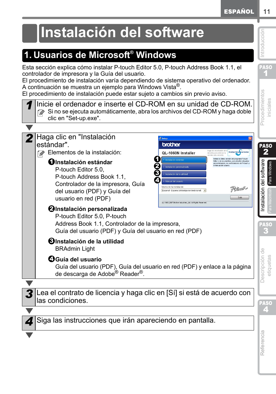 Instalación del software, Usuarios de microsoft® windows, Stal | N de, L softwar, Ón de, L sof, Twar, Usuarios de microsoft, Paso | Brother QL-1060N User Manual | Page 51 / 69